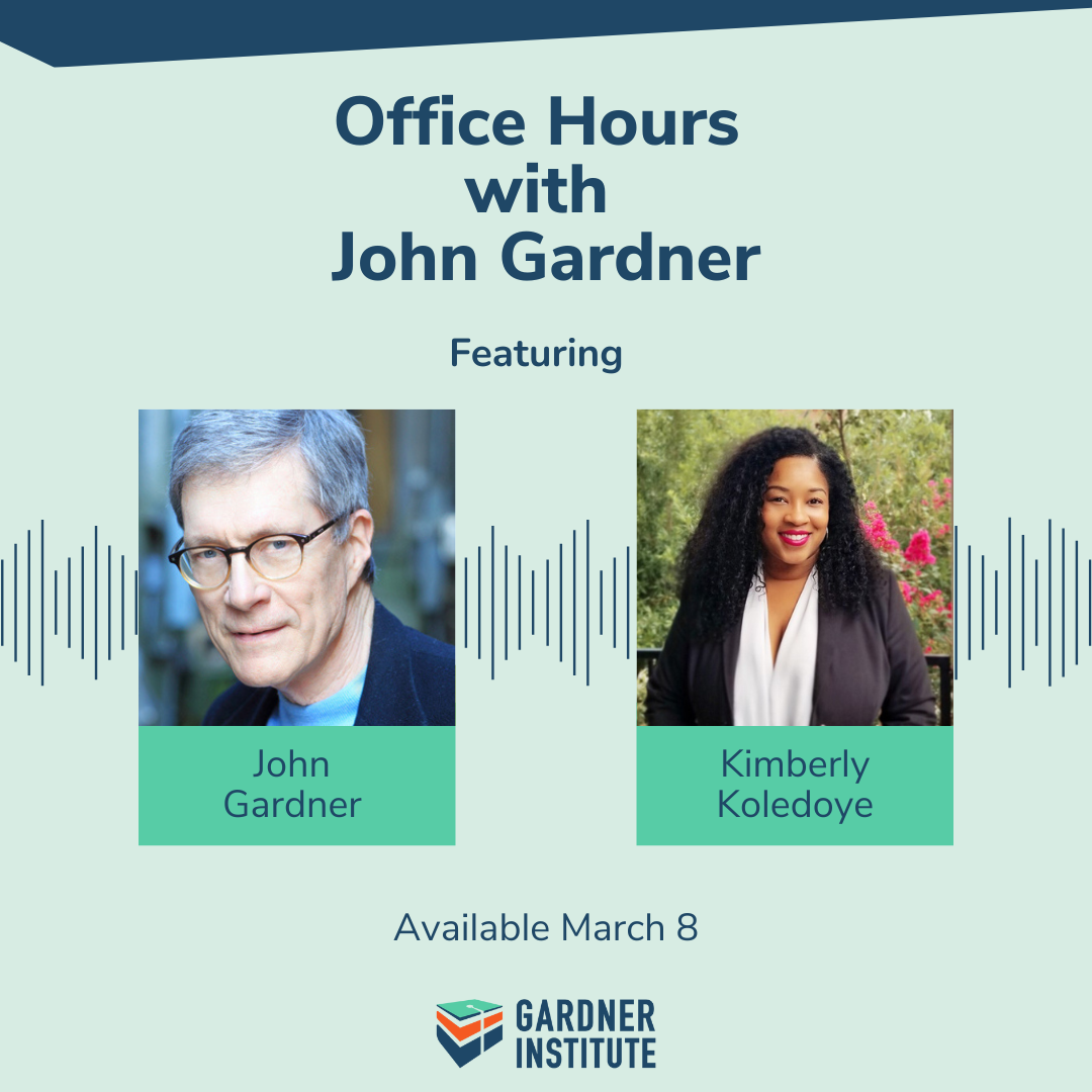 Office Hours with John Gardner graphic with John Gardner and Kimberly Koledoye