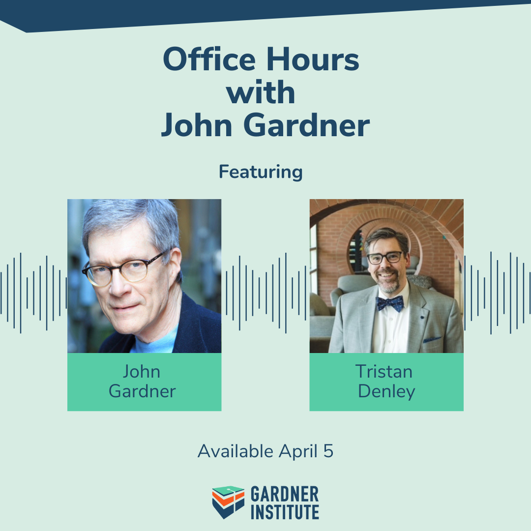 Office Hours with John Gardner graphic with John Gardner and Tristan Denley