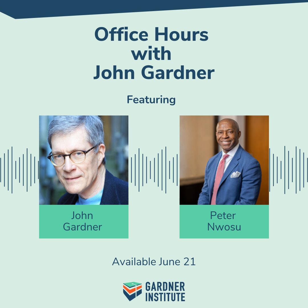 Office Hours with John Gardner graphic with John Gardner and Peter Nwosu