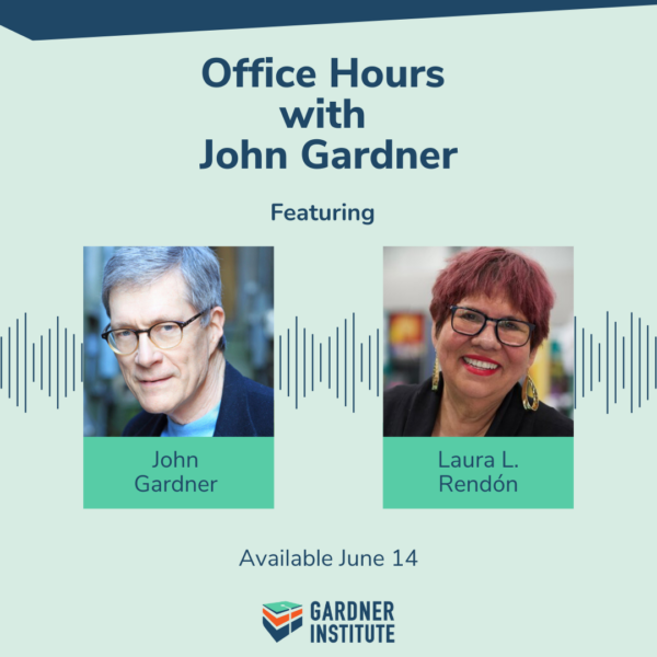 Office Hours with John Gardner graphic with John Gardner and Laura Rendon