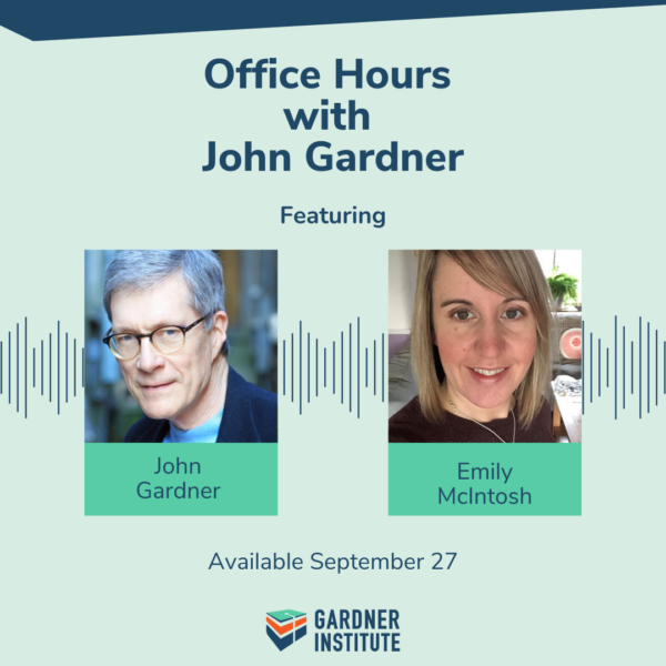 Office hours with John Gardner. images of John Gardner and Emily McIntosh