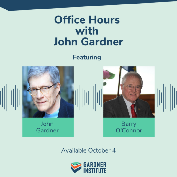 Office Hours with John Gardner graphic with John Gardner and Barry O'Connor