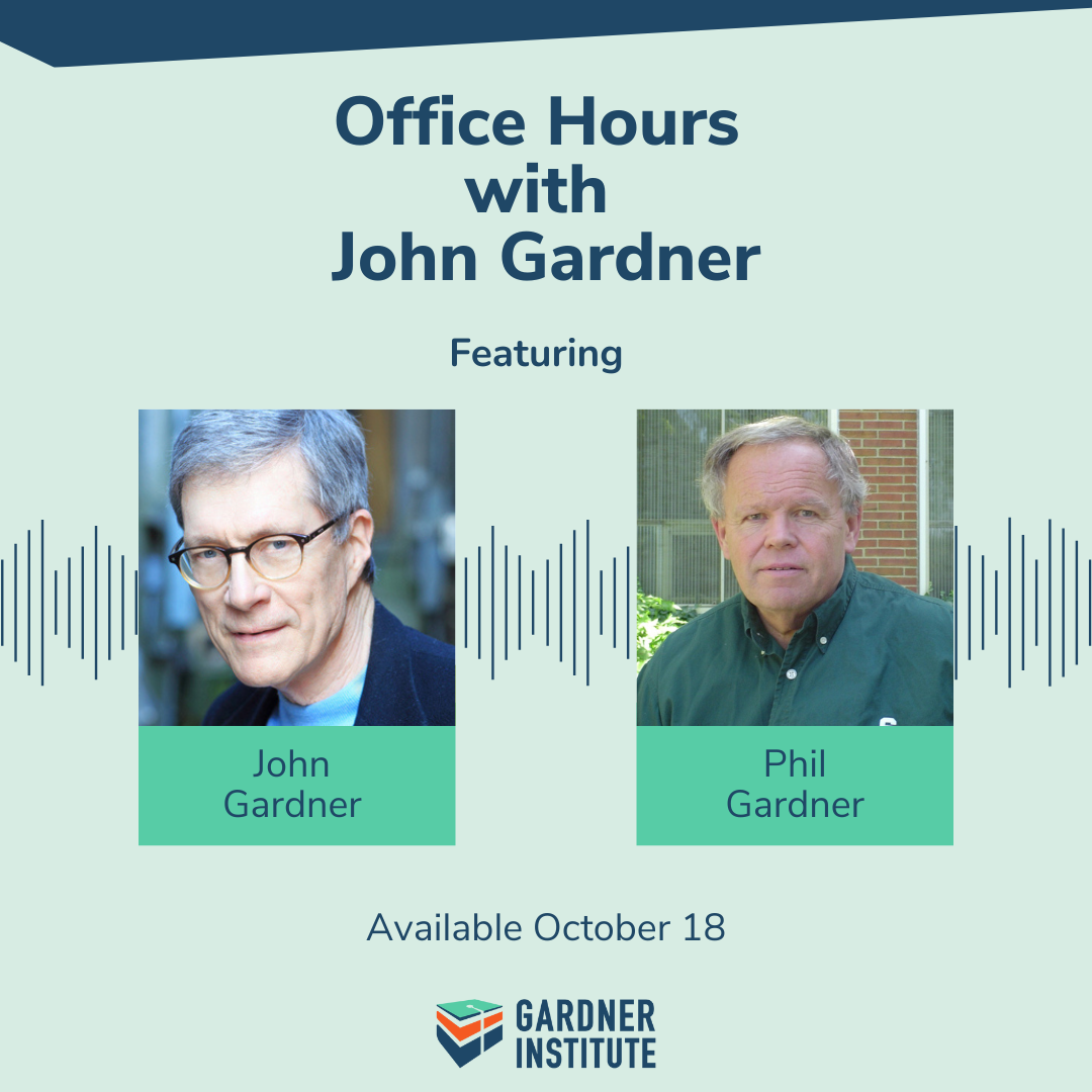 Office Hours with John Gardner graphic with John Gardner and Phil Gardner