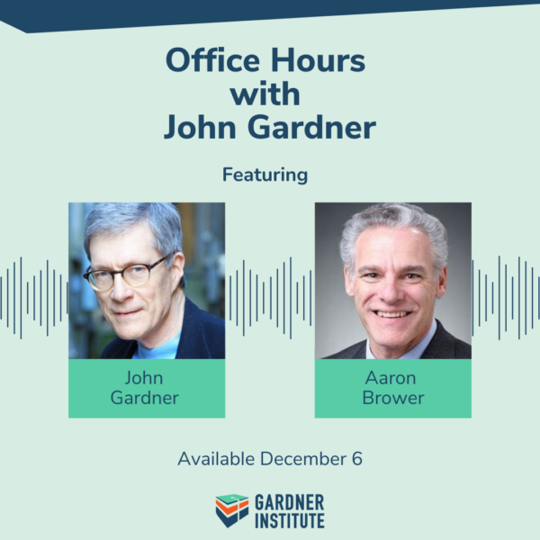 Office Hours with John Gardner graphic with John Gardner and Aaron Brower