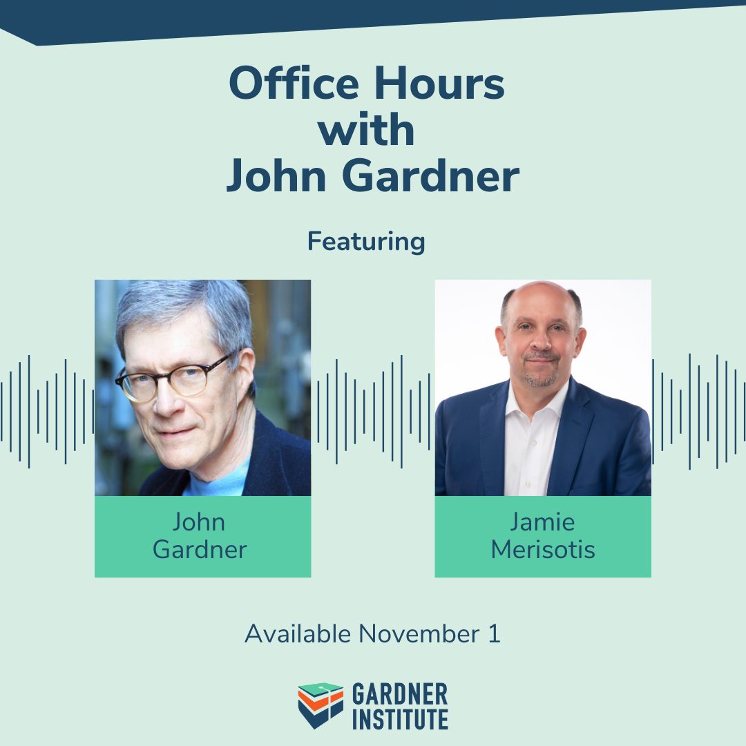 Office Hours with John Gardner graphic with John Gardner and Jamie Merisotis