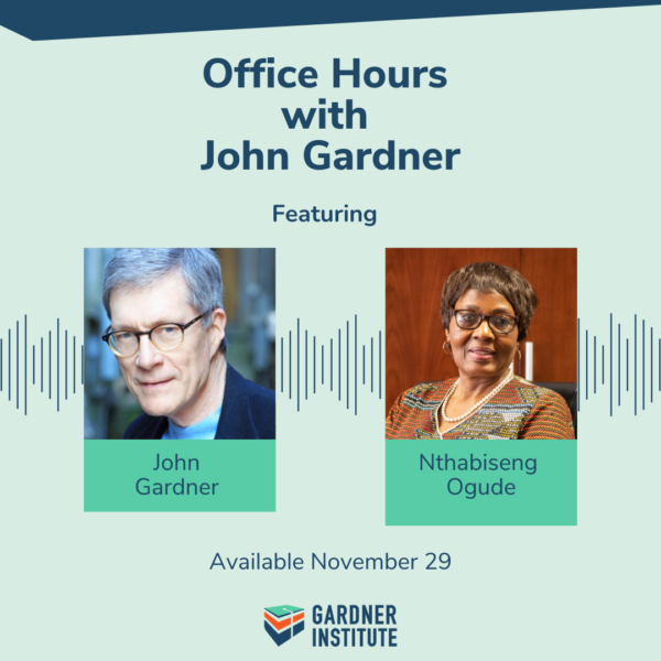 Office Hours with John Gardner graphic with John Gardner and Nthabiseng Ogude