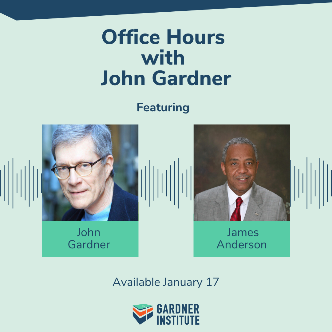Office Hours with John Gardner graphic with John Gardner and James Anderson
