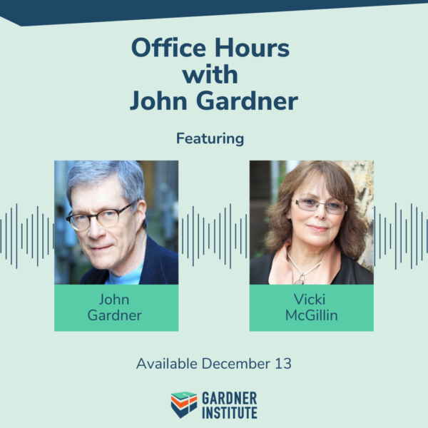 Office Hours with John Gardner graphic with John Gardner and Vicki McGillin