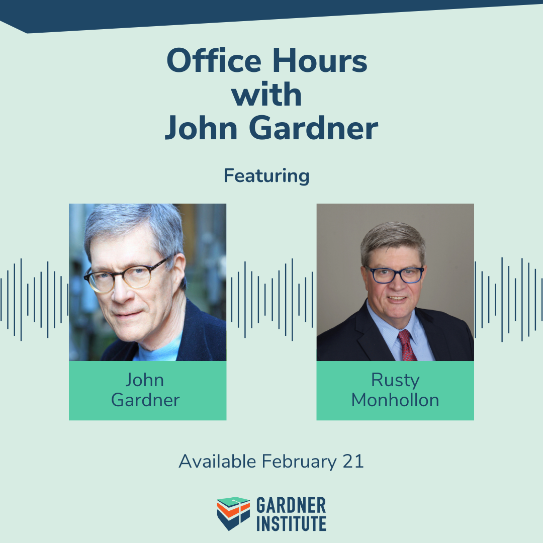 Office Hours with John Gardner graphic with John Gardner and Rusty Monhollon
