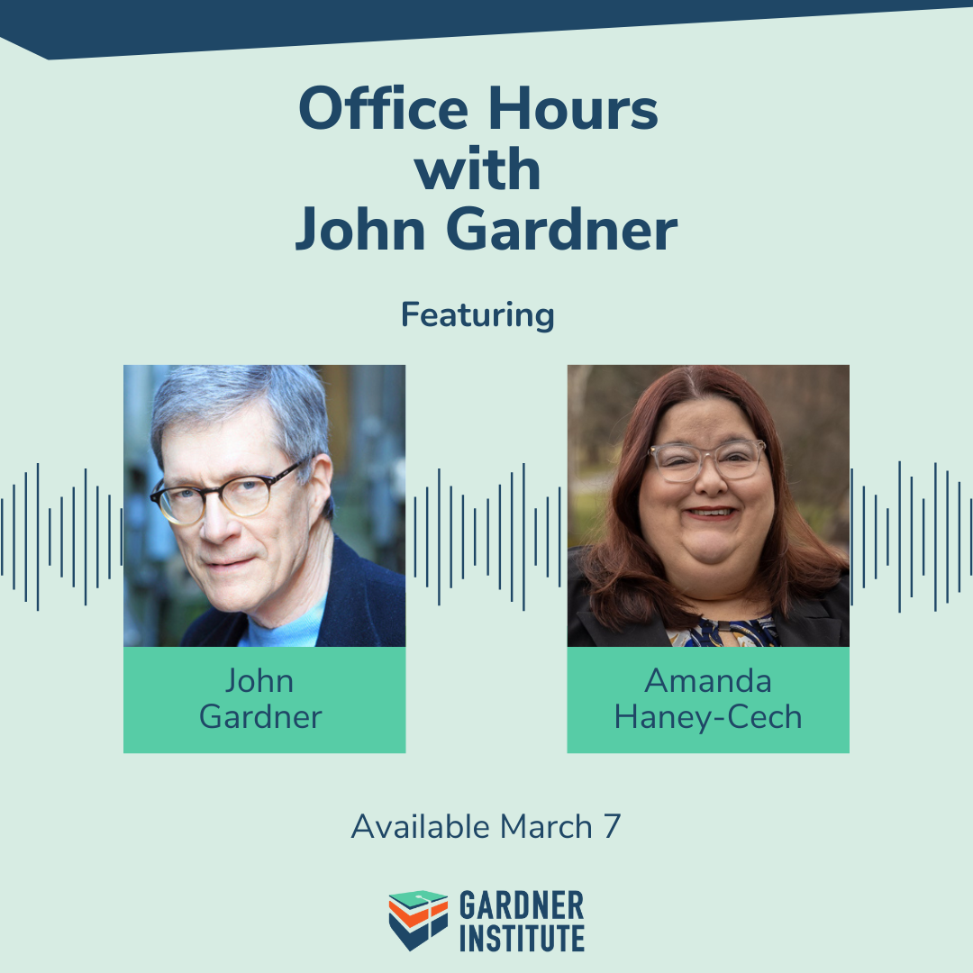 Office Hours with John Gardner Graphic with John Gardner and Amanda Haney Cech