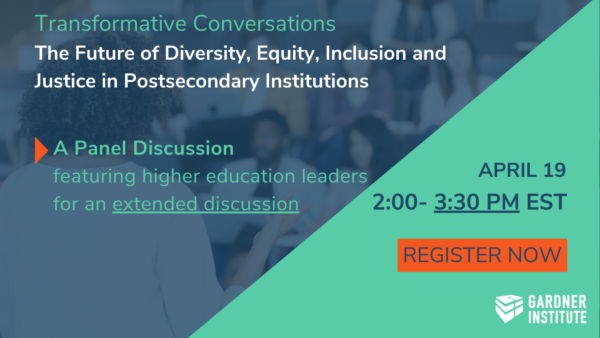 The Future of Diversity, Equity, Inclusion and Justice in Postsecondary Institutions