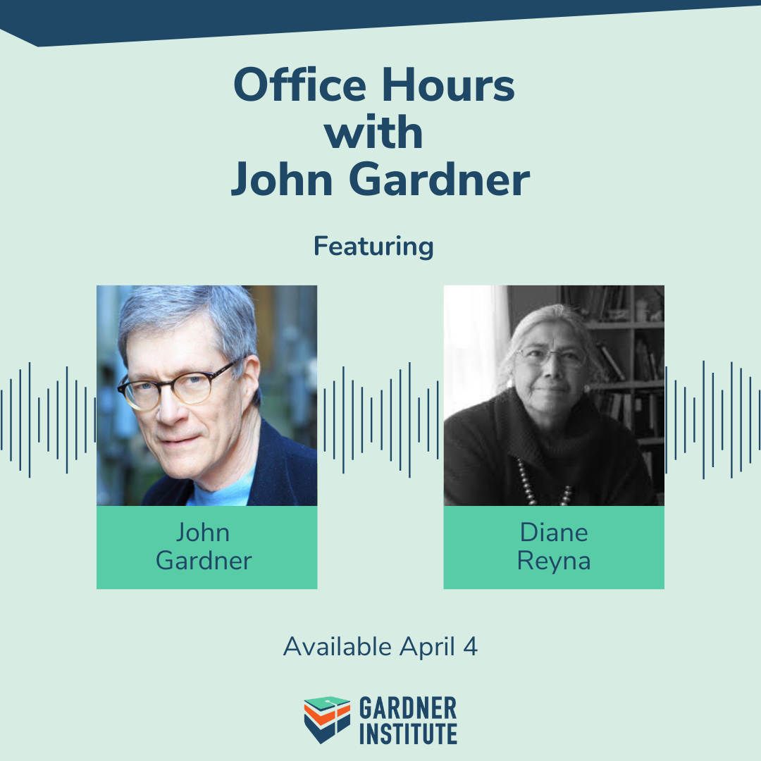 Office Hours with John Gardner graphic with John Gardner and Diane Reyna