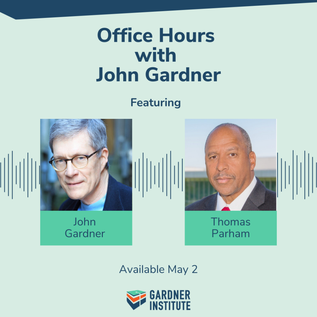 Office Hours with John Gardner featuring Thomas Parham