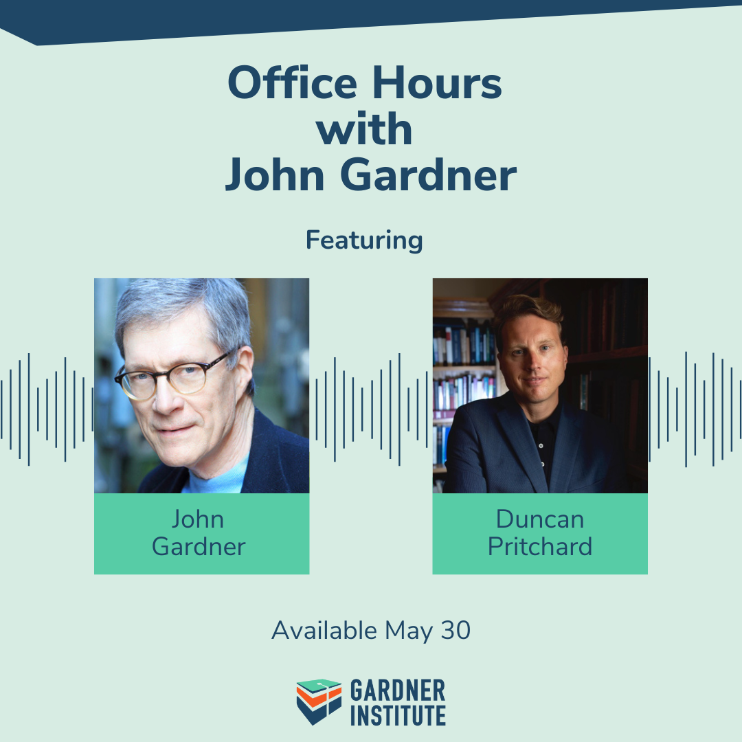 Office Hours with John Gardner featuring Duncan Pritchard
