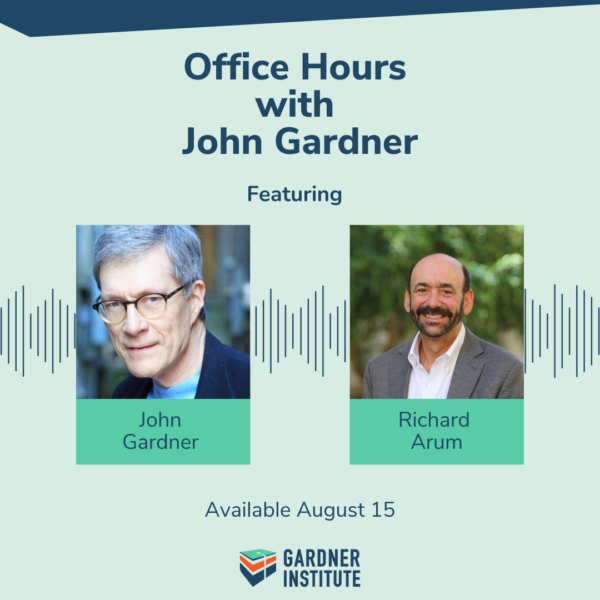 Office Hours with John Gardner featuring Richard Arum