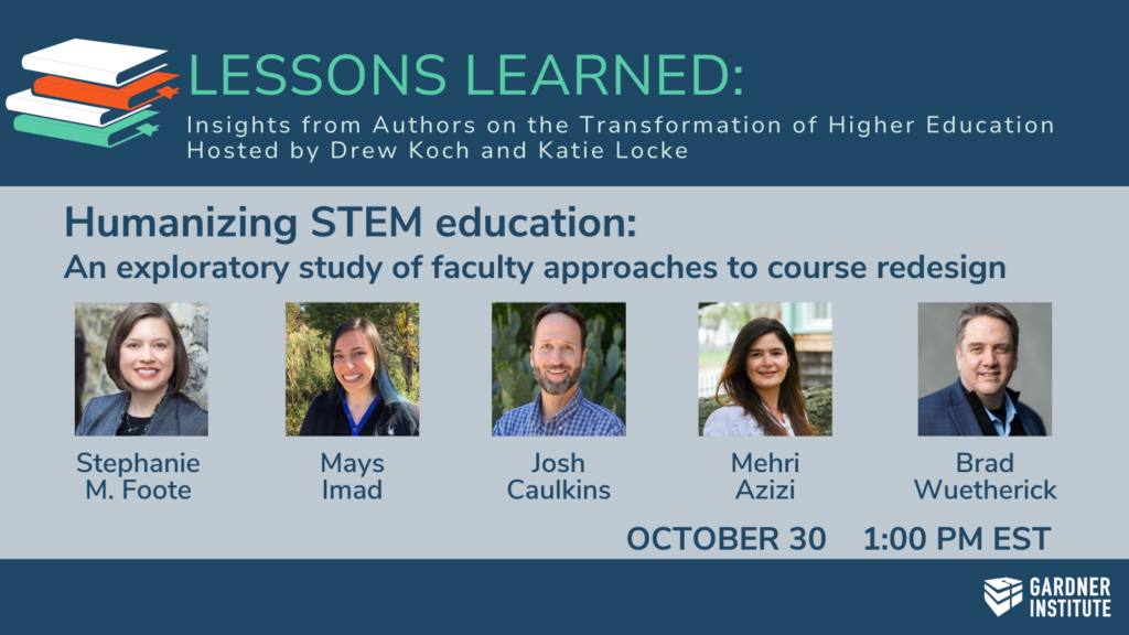Lessons Learned Humanizing STEM education: An exploratory study of faculty approaches to course redesign