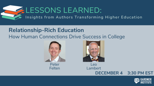 Lessons Learned with Peter Felton and Leo Lambert