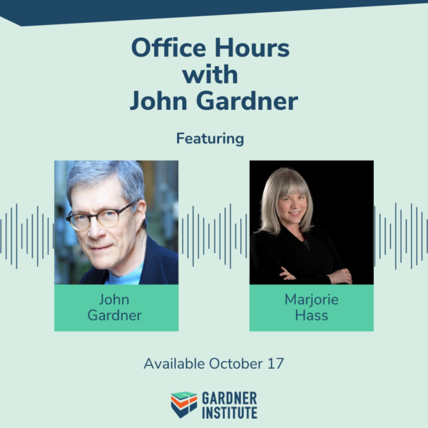 Office Hours with John Gardner featuring Marjorie Hass