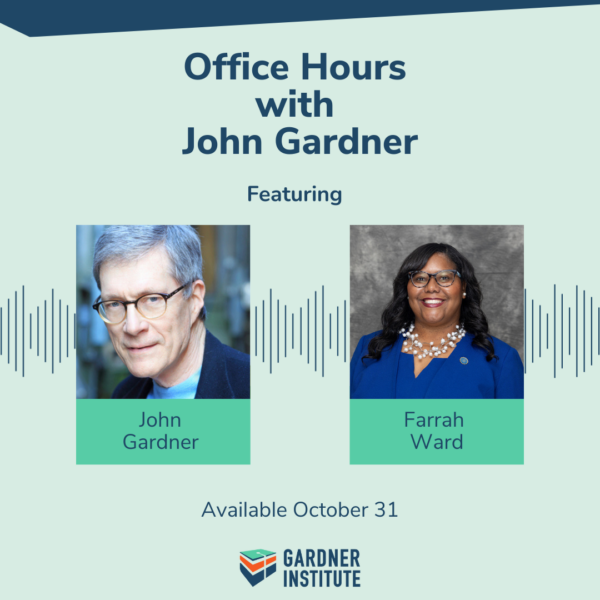 Office Hours with John Gardner featuring Farrah Ward