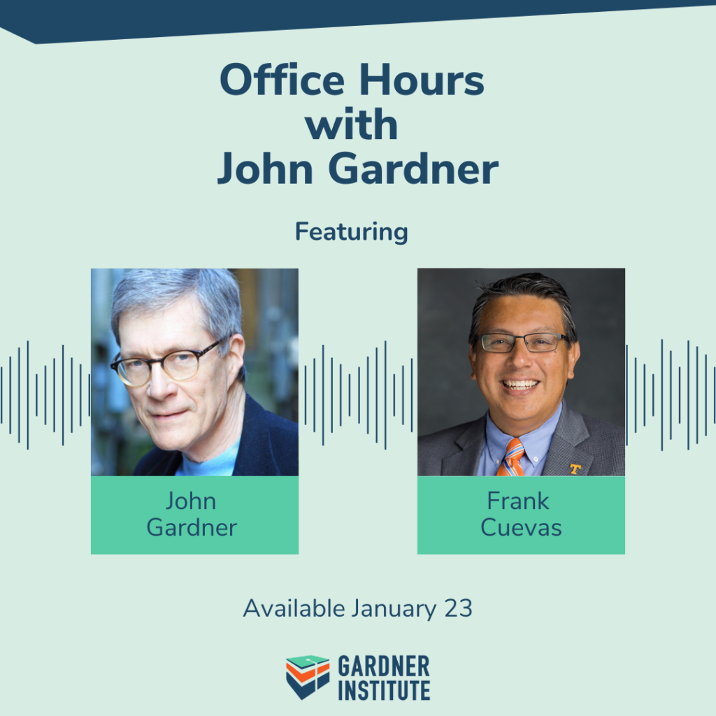 Office Hours with John Gardner featuring Frank Cuevas. Available January 23