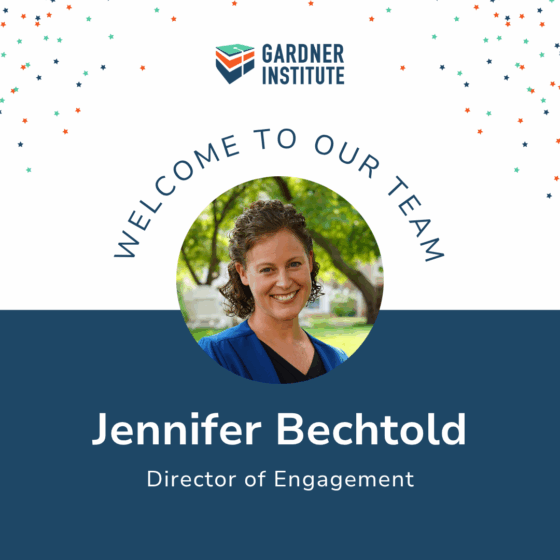 The Gardner Institute Welcomes Jen Bechtold to the Team