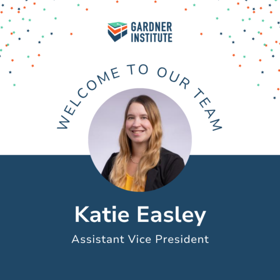 The Gardner Institute Welcomes Katie Easley to the Team